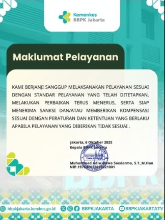 Maklumat Pelayanan BBPK Jakarta: Komitmen penyelenggaraan pelayanan prima sesuai standar.